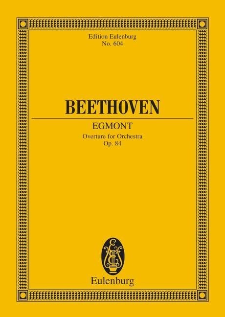 Beethoven: Egmont Opus 84 (Study Score) published by Eulenburg